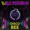 Walterino - Disco Bee - Single